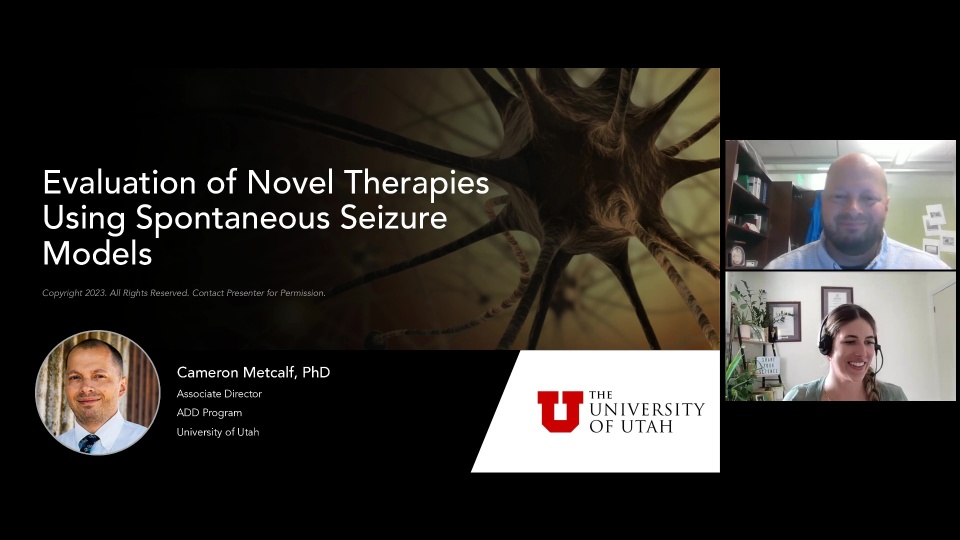 Cameron Metcalf | Evaluation of Novel Therapies Using Spontaneous Seizure Models